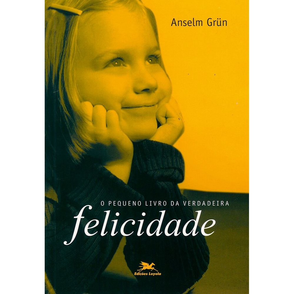 O pequeno livro da verdadeira felicidade - livrariavozes
