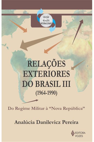 Relações exteriores do Brasil (1964-1990)