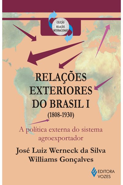 Relações exteriores do Brasil vol. 1